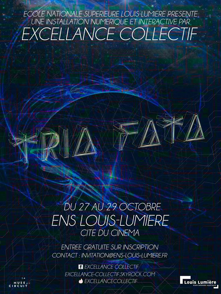 Affiche de l'installation Tria Fata